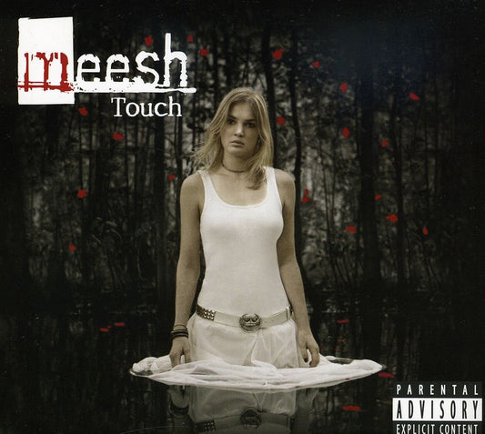 Touch [Audio CD] Meesh - Good