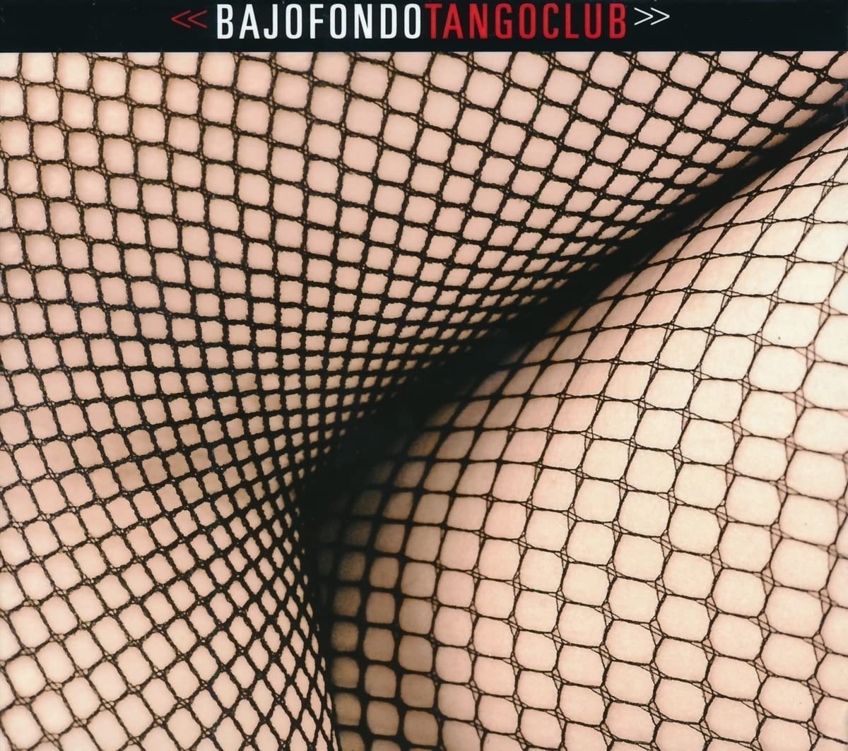 Bajo Fondo Tango Club [Audio CD] - Good