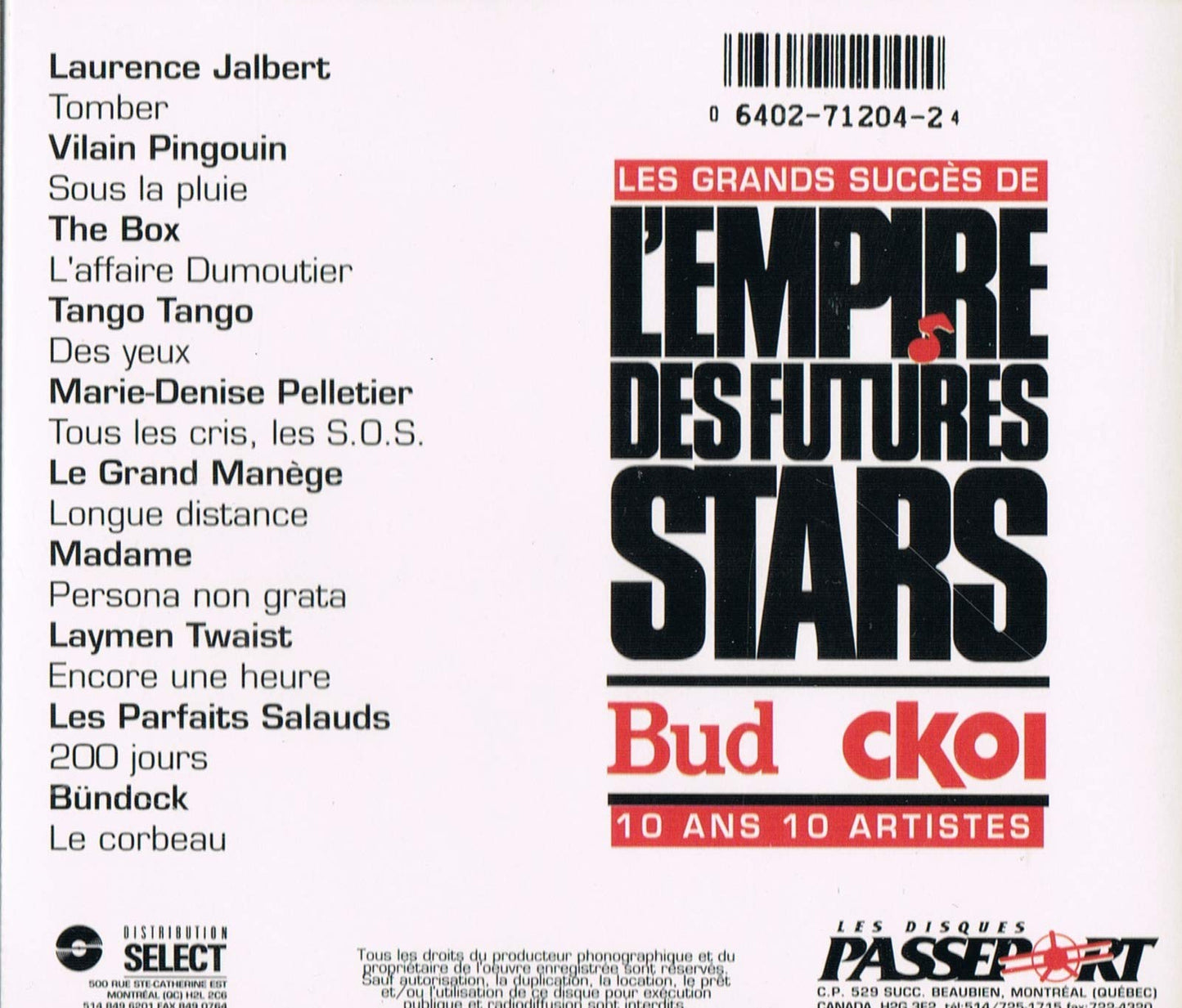 Les Grands Succes de L'Empire Des Futures Stars, Bud CKOI - 10 Ana, 10 Artistes [Audio CD] Laurence Jalbert, Vilain Pingouin, The Box, Tango Tango, Marie-Denise Pelletier, Le Grand Manege, Madame, Laymen Twist, Les Parfaits Salauds, Bundock,