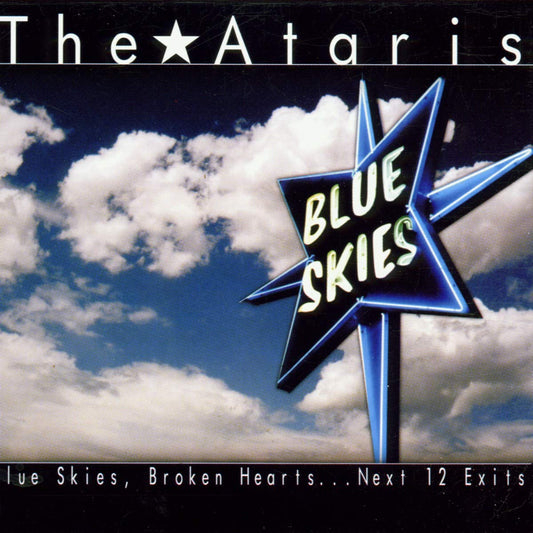 Blue Skies, Broken Hearts...Next 12 Exits [Audio CD] The Ataris