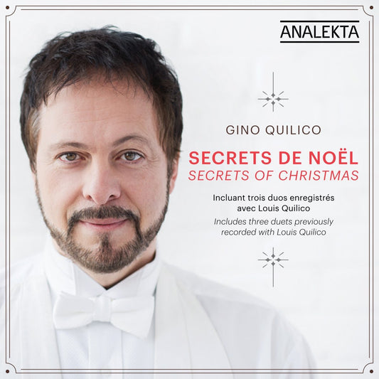 Secrets of Christmas / Secrets de No�l [Audio CD] Quilico, Gino; Irving Berlin; C�sar Franck; Franz Schubert; Saint Alfonso Liguori; Placide Cappeau; Sammy Cahn; Jimmy Van Heusen; Pietro Yon; Enzo De Rosa and Paul Oxley