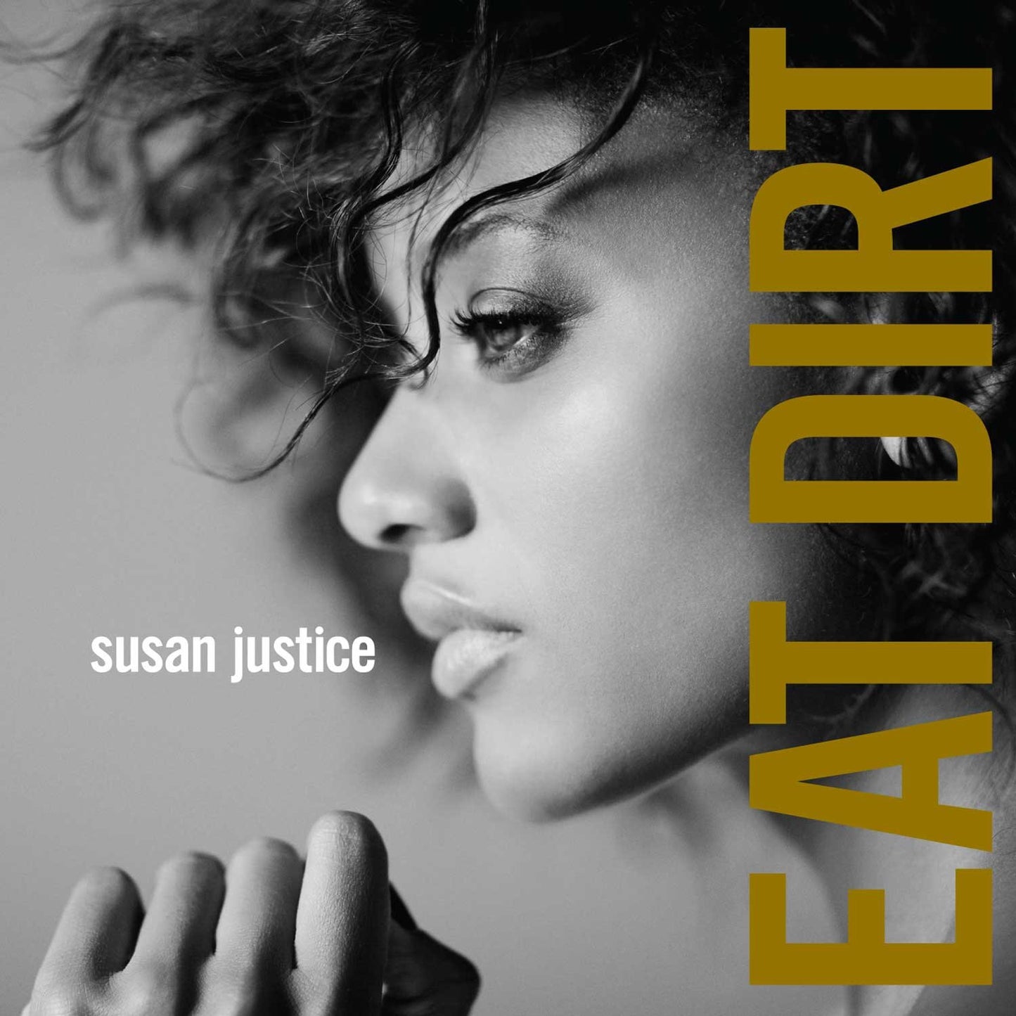 Eat Dirt [Audio CD] Justice, Susan