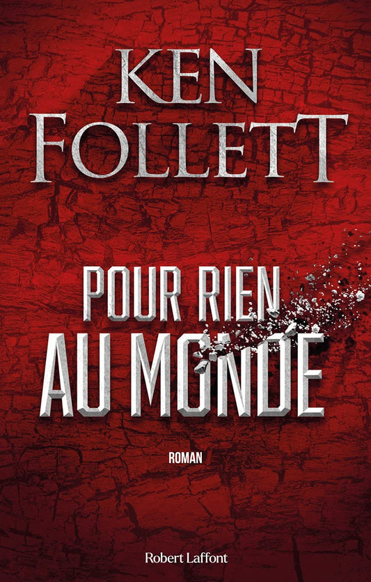 POUR RIEN AU MONDE [Paperback] FOLLETT,KEN