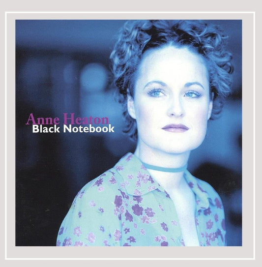 Black Notebook [Audio CD] Anne Heaton; Ethan Eubanks; Dennis McDermott; Michael Visceglia; Brian McWhorter; Jimi Zhivago; Steve Walsh; Chris Benelli and David Seitz