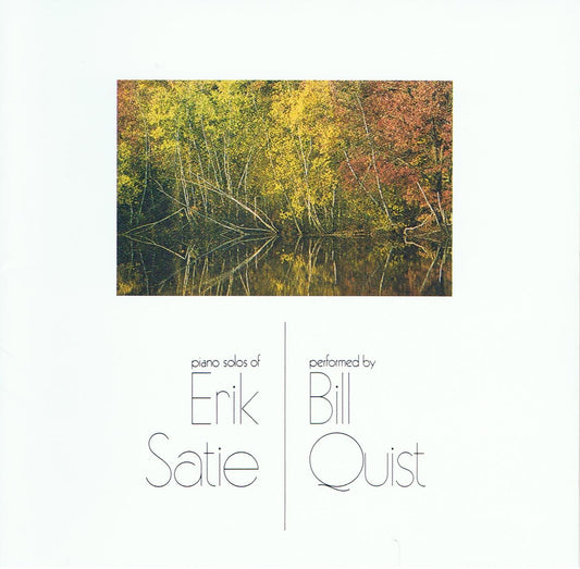 Piano Solos of Erik Satie [Audio CD] Quist, Bill - Very Good