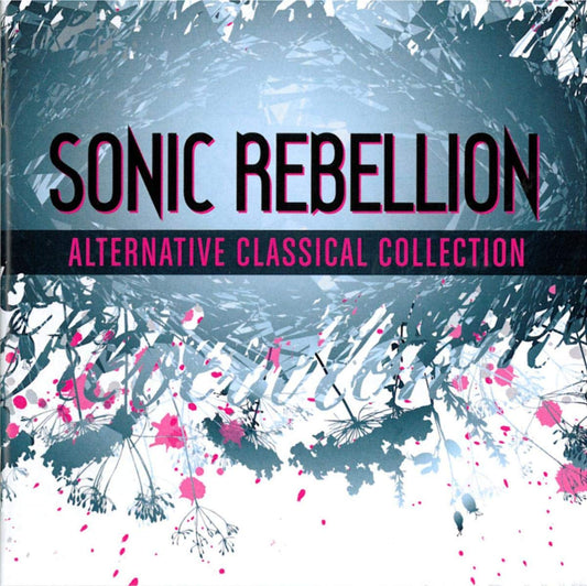 Sonic Rebellion: Alternative Classical [Audio CD] Various - Very Good