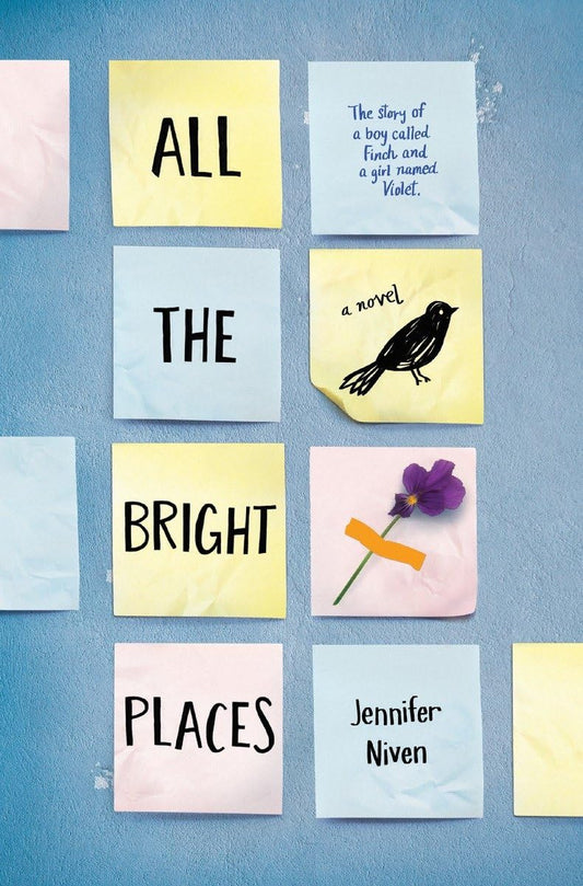 All the Bright Places [Hardcover] Niven, Jennifer