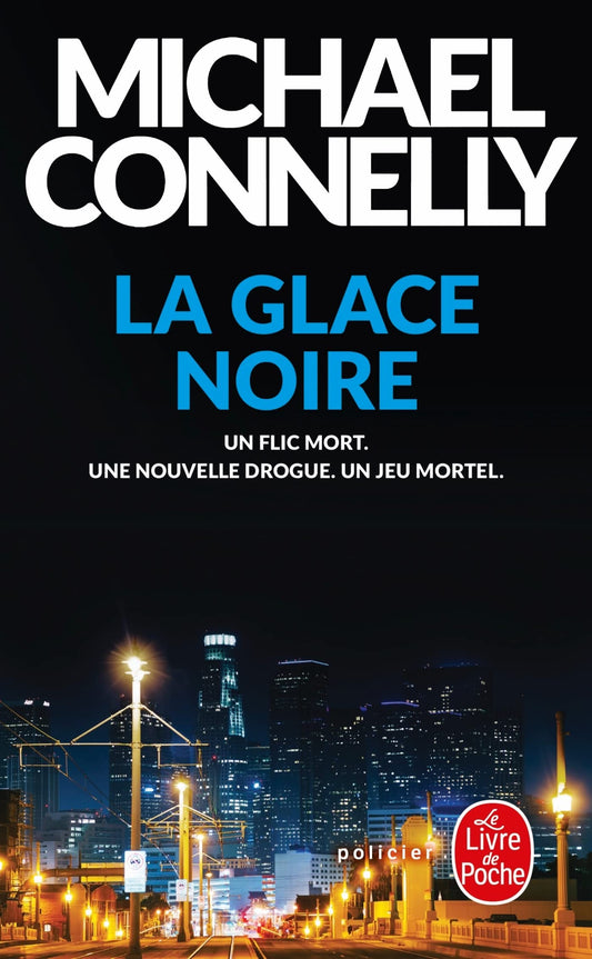 GLACE NOIRE (LA): GLACE NOIRE (LA) [Pocket Book] Connelly, Michael