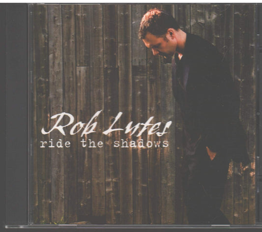 Ride the Shadows [Audio CD] Rob Lutes