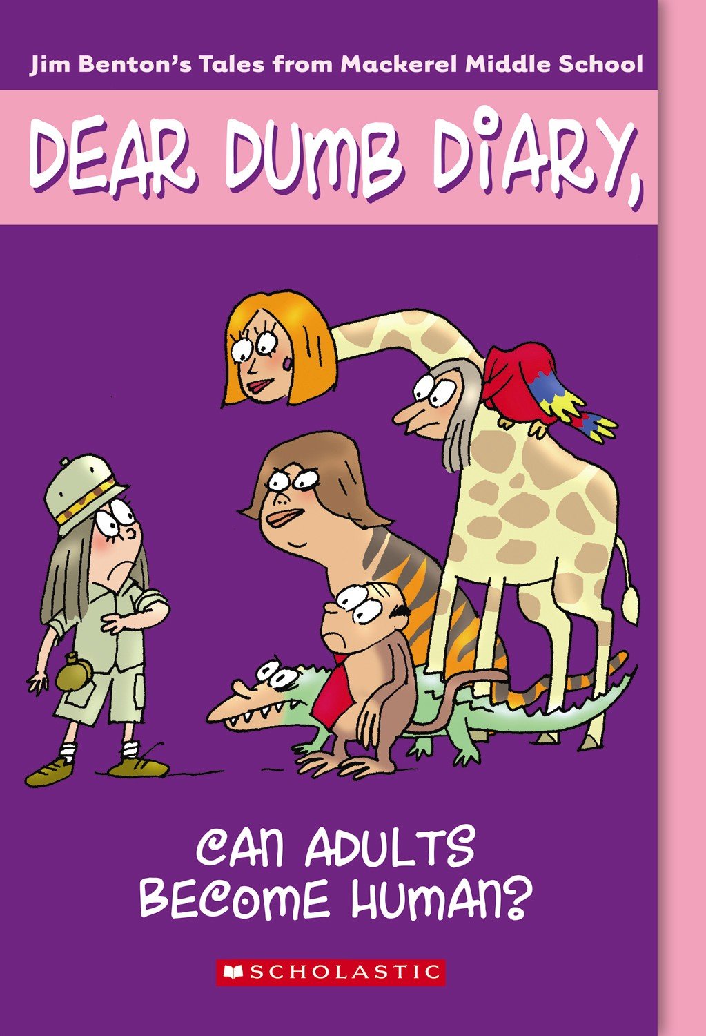 Can Adults Become Human? (Dear Dumb Diary #5) [Paperback] Benton, Jim