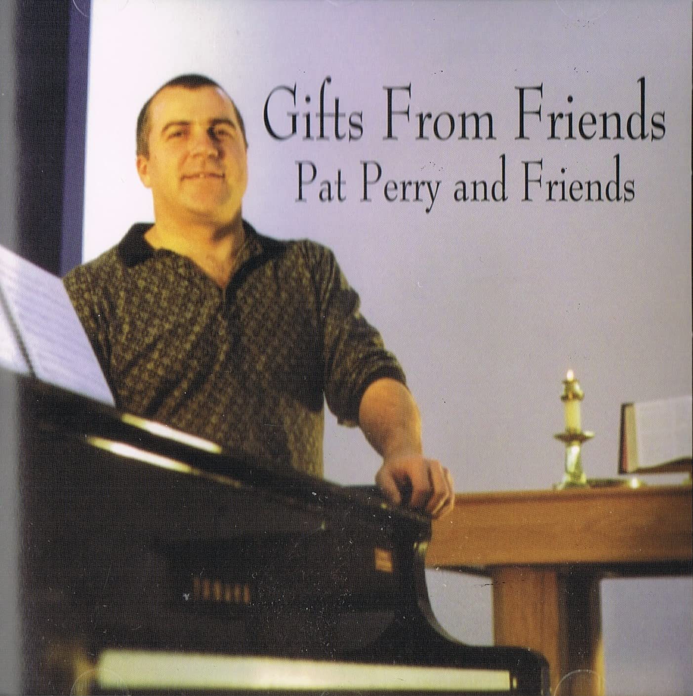 Gifts From Friends [Audio CD] Pat Perry And Friends - Very Good