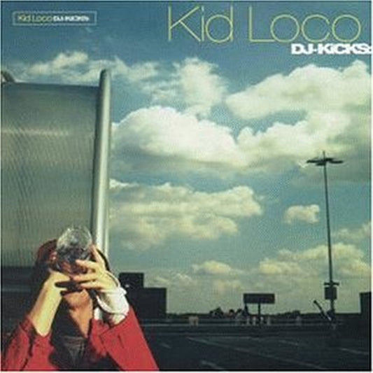 Dj-Kicks [Audio CD] KID LOCO