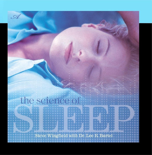 Science of Sleep [Audio CD] Steve Wingfield & Lee R Bartel