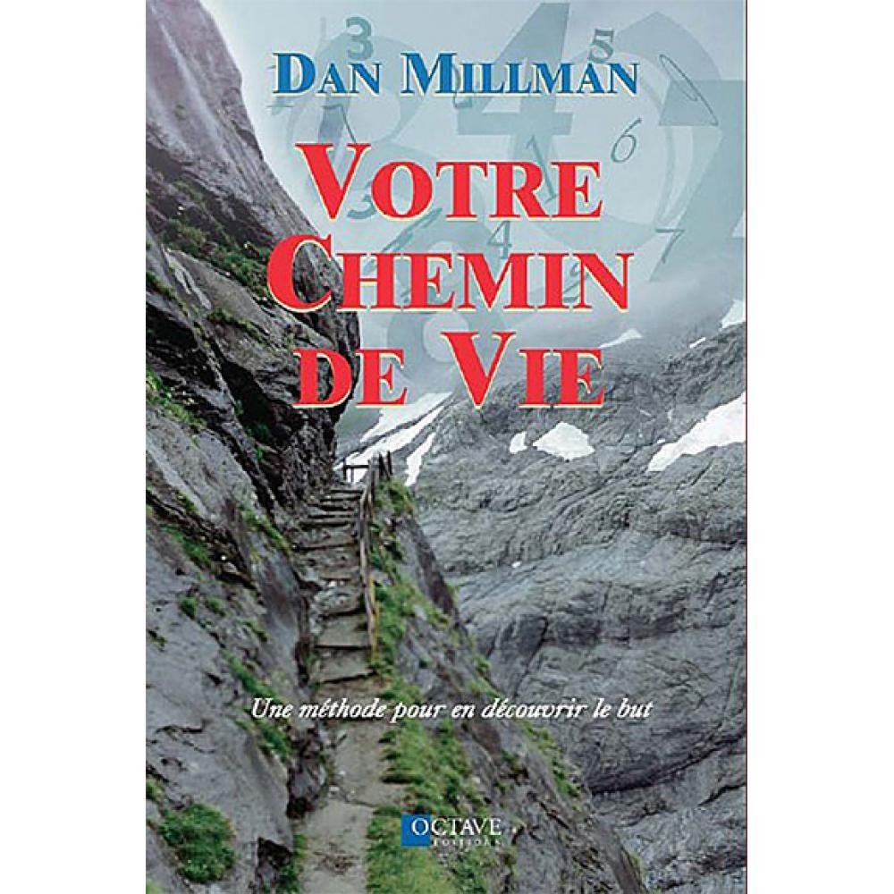 Votre chemin de vie : Une m�thode pour en d�couvrir le but Millman, Dan - Very Good