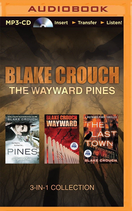 Blake Crouch - The Wayward Pines 3-in-1 Collection: Pines, Wayward, The Last Town Crouch, Blake and Garcia, Paul Michael