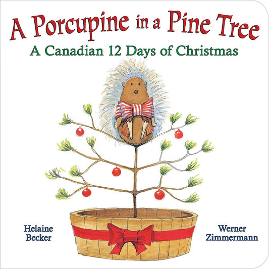 A Porcupine in a Pine Tree [Board book] Becker, Helaine and Zimmermann, H. Werner - Very Good