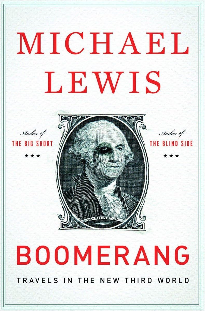 Boomerang: Travels In The New Third World [Hardcover] Lewis, Michael