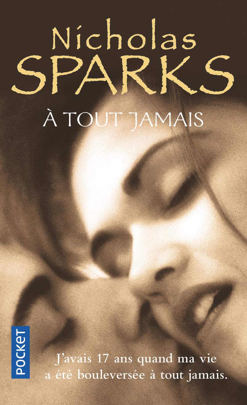 A TOUT JAMAIS [Pocket Book] SPARKS,NICHOLAS and BOUCHAREINE,CHRISTINE