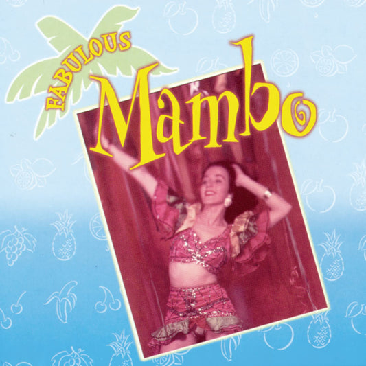 Fabulous Mambo! - Mambo from the original stars including the classic version of Mambo #5 and Perry Como's classic "Papa Loves Mambo". [Audio CD] Various - Very Good