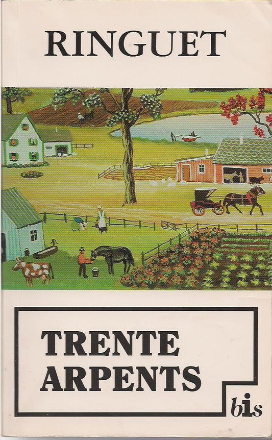 TRENTE ARPENTS RINGUET