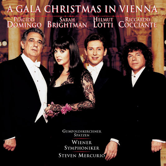 A Gala Christmas in Vienna [Audio CD] Placido Domingo; Sarah Brightman; Helmut Lotti; Riccardo Cocciante; Gumpoidskirchner Spatzen; Steven Mercurio and Wiener Symphoniker