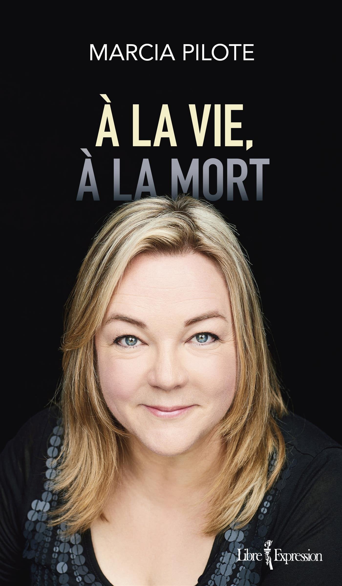 � la vie, � la mort: A LA VIE, A LA MORT Pilote, Marcia - Very Good