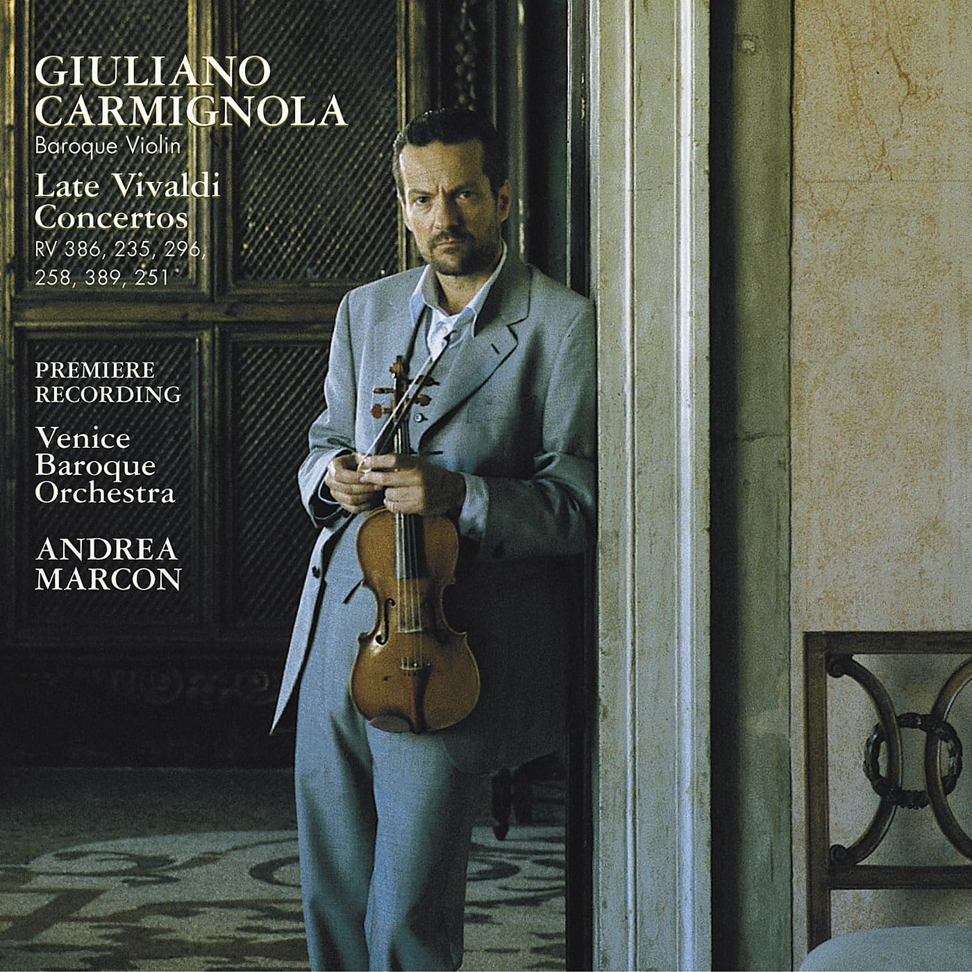 Six Vivaldi Concertos [Audio CD] Giuliano Carmignola; A. Vivaldi; Andrea Marcon and Venice Baroque Orchestra