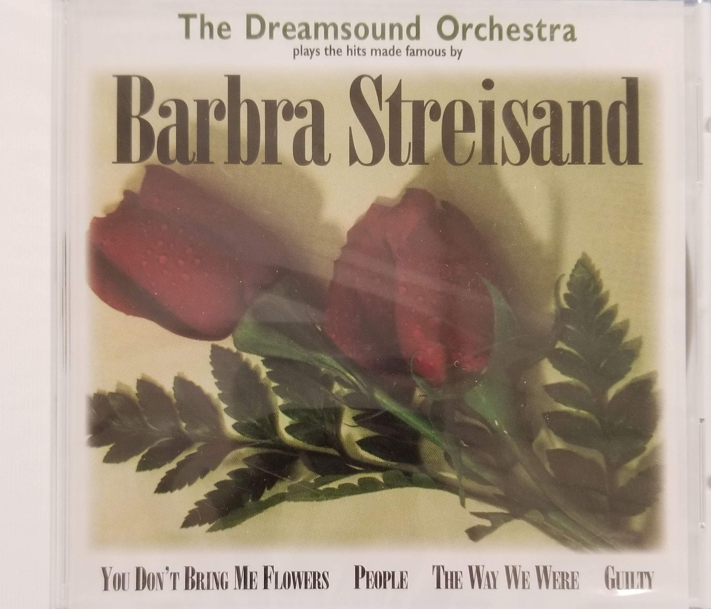 The Dreamsound Orchestra plays the hits made famous by Barbra Streisand [Audio CD] The Dreamsound Orchestra [Audio CD] [Audio CD] [Audio CD] [Audio CD] - Very Good
