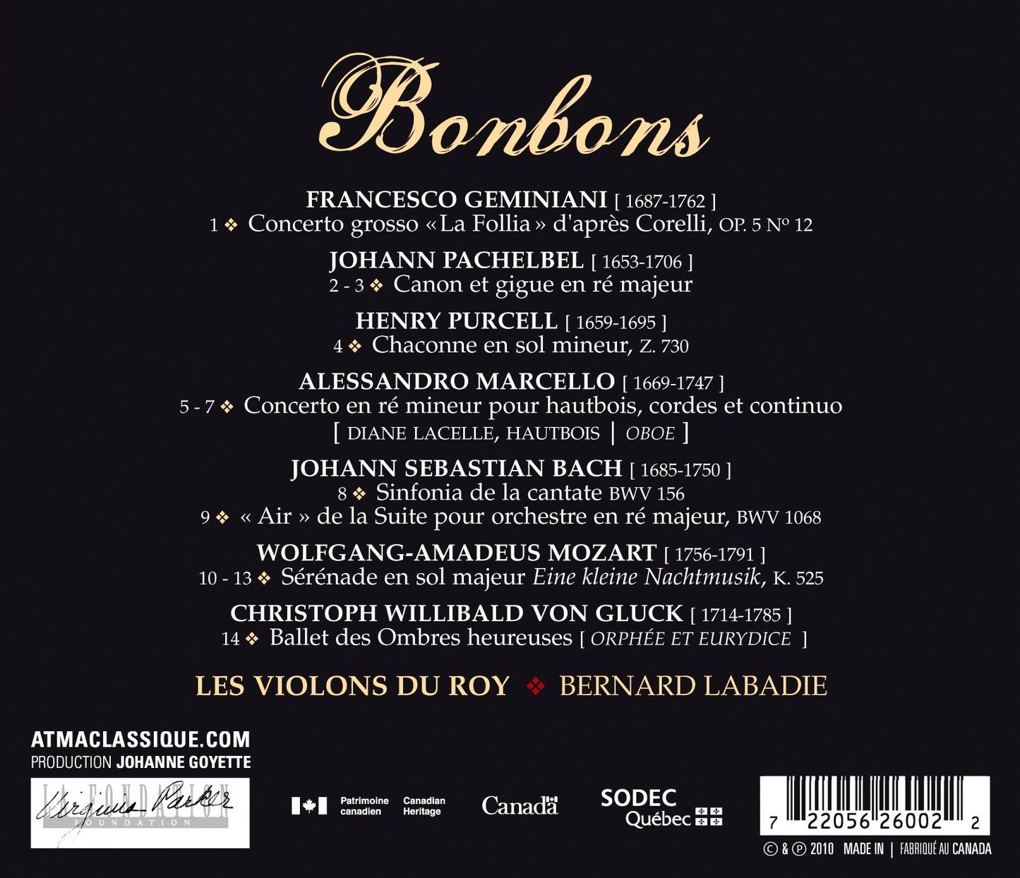 Bonbons [Audio CD] Geminiani; Les Violons Du Roy; Labadie; Geminiani; Pachelbel; Purcell; and Bernard Labadie - Very Good