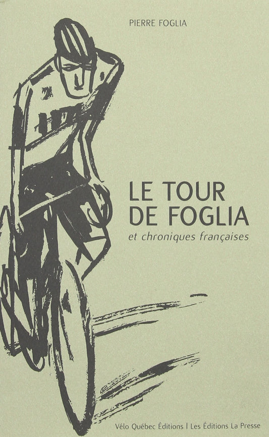 TOUR DE FOGLIA ET CHRONIQUES FRAN�AISES (LE) [Paperback] FOGLIA,PIERRE - Very Good