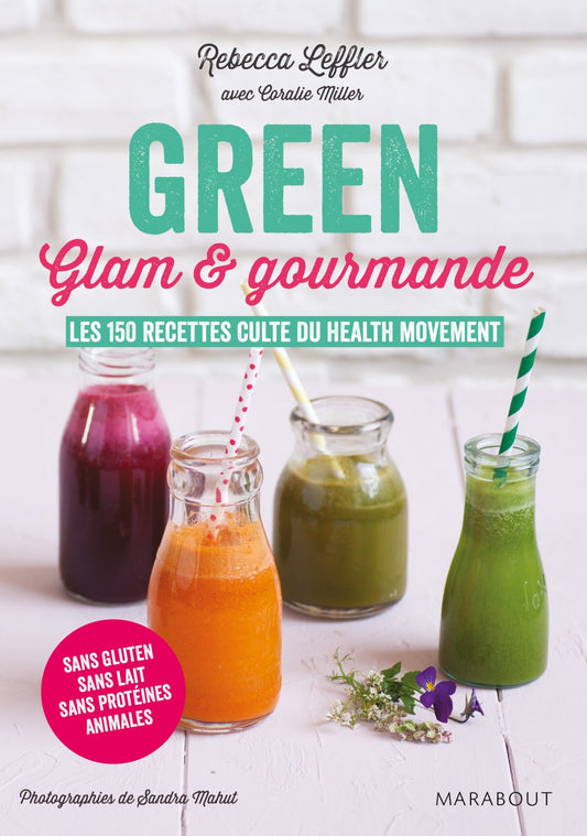 GREEN, GLAM ET GOURMANDE [Paperback] LEFFLER,REBECCA