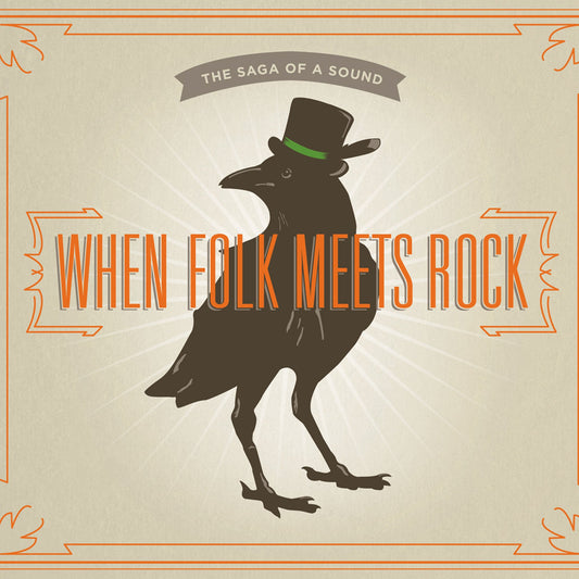 When Folk Meets Rock : The Saga Of A Sound [Audio CD] Various Artists; The Cave Singers; Bob Dylan; DeVotchKa; The Byrds; M. Ward; Love; Belle & Sebastian; The Beau Brummels; The Magnetic Fields; Donovan; Nick Drake; Jeff Buckley; Josh Ritt.. - Very Good