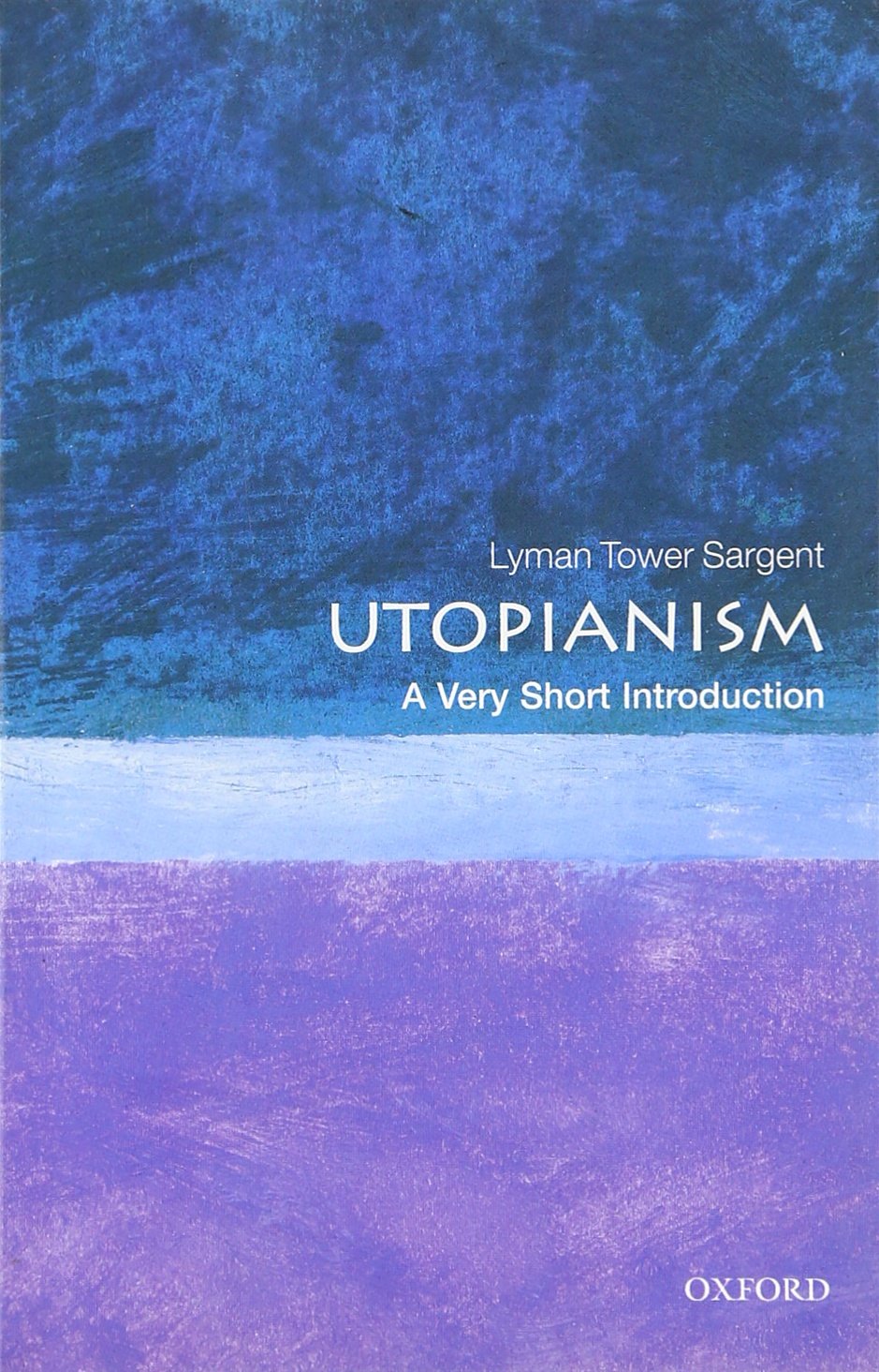 Utopianism: A Very Short Introduction [Paperback] Sargent, Lyman Tower