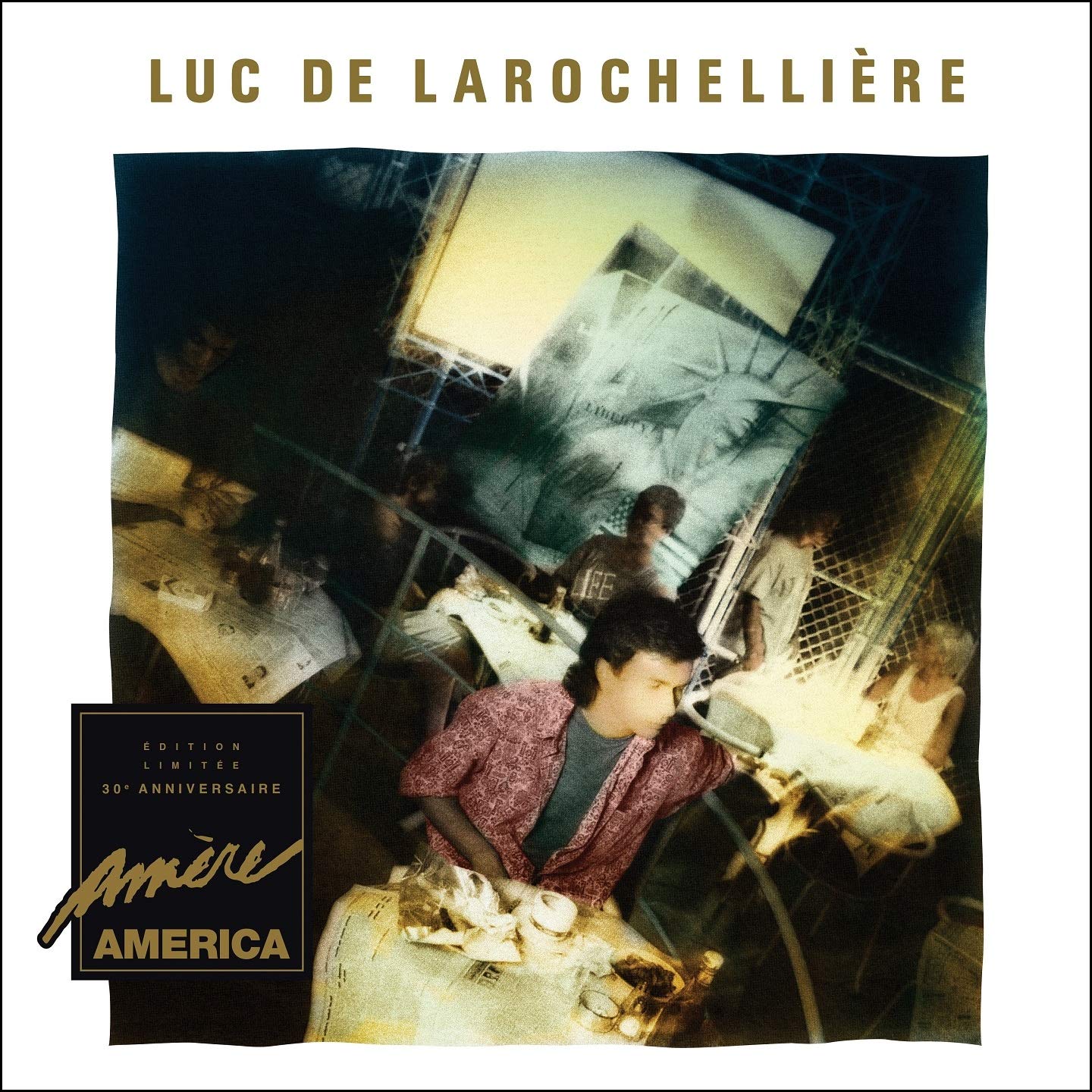 Am�re America (�dition Limit�e / 30e Anniversaire) [Audio CD] Luc De Larochelli�re - Very Good