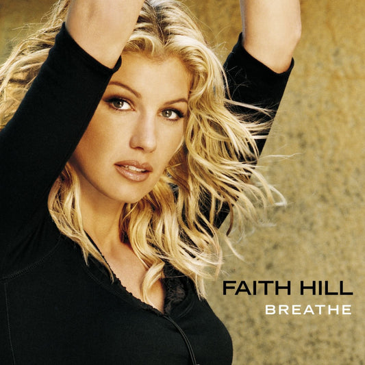 Breathe [Audio CD] FAITH HILL