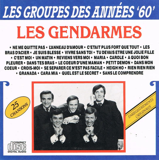 Les Gendarmes - Les Groupes Des Ann�es 60' (25 Chansons - Enregistrements Originaux) [Audio CD] Guy Harvey et les Gendarmes