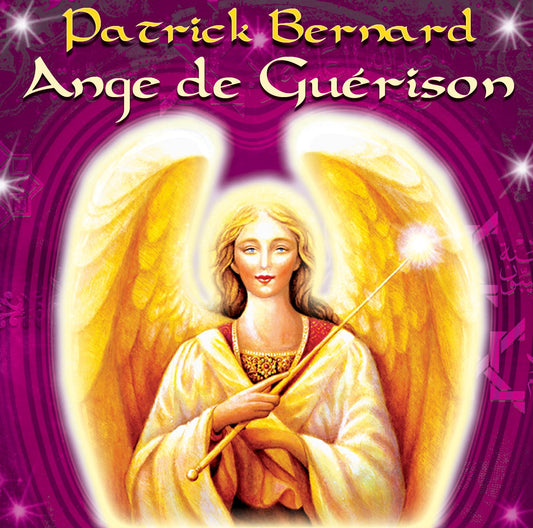 Ange de Guerison [Audio CD] Bernard, Patrick and Patrick Bernard (Bernhardt)