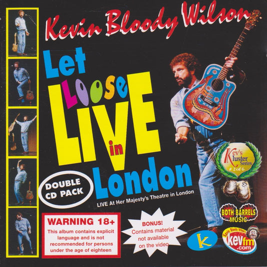 Let Loose Live in London [Audio CD] Kevin Bloody Wilson