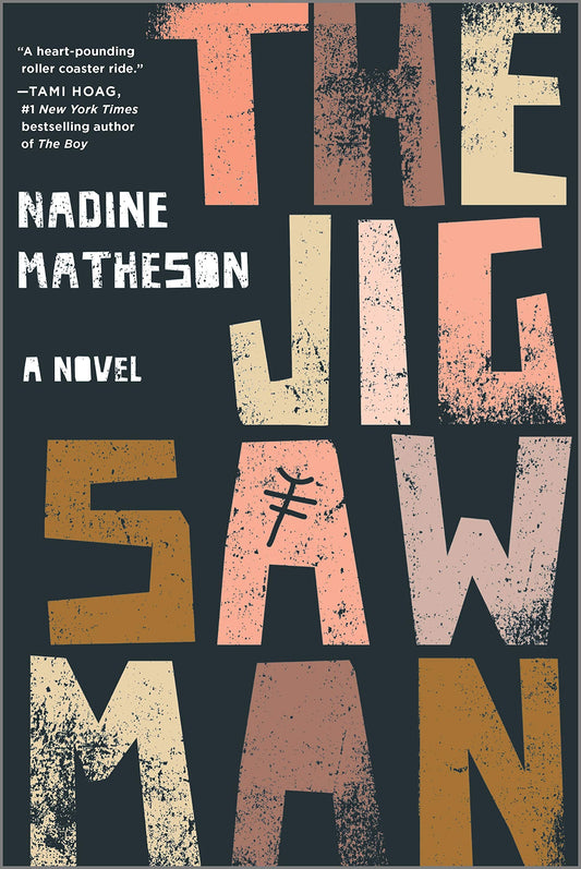 The Jigsaw Man: A Novel Matheson, Nadine