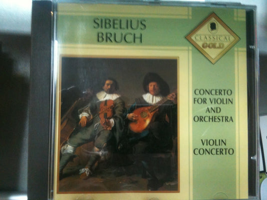 Jean Sibelius - Max Bruch - Concerto For Violin And Orchestra / Violin Concerto - Classical Gold - CLG 086 [Audio CD]