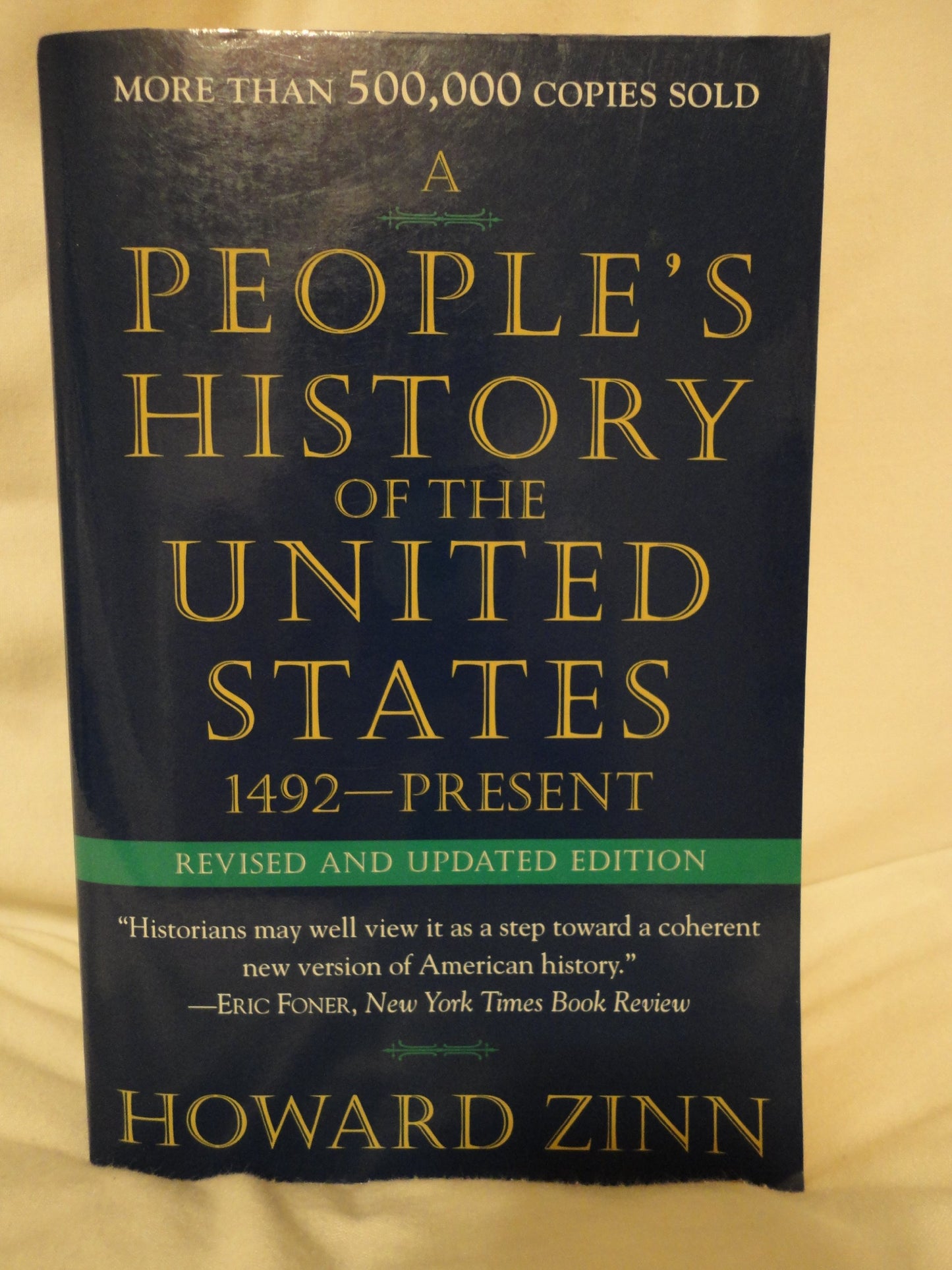 A People's History of the United States [Paperback] Howard Zinn - Very Good