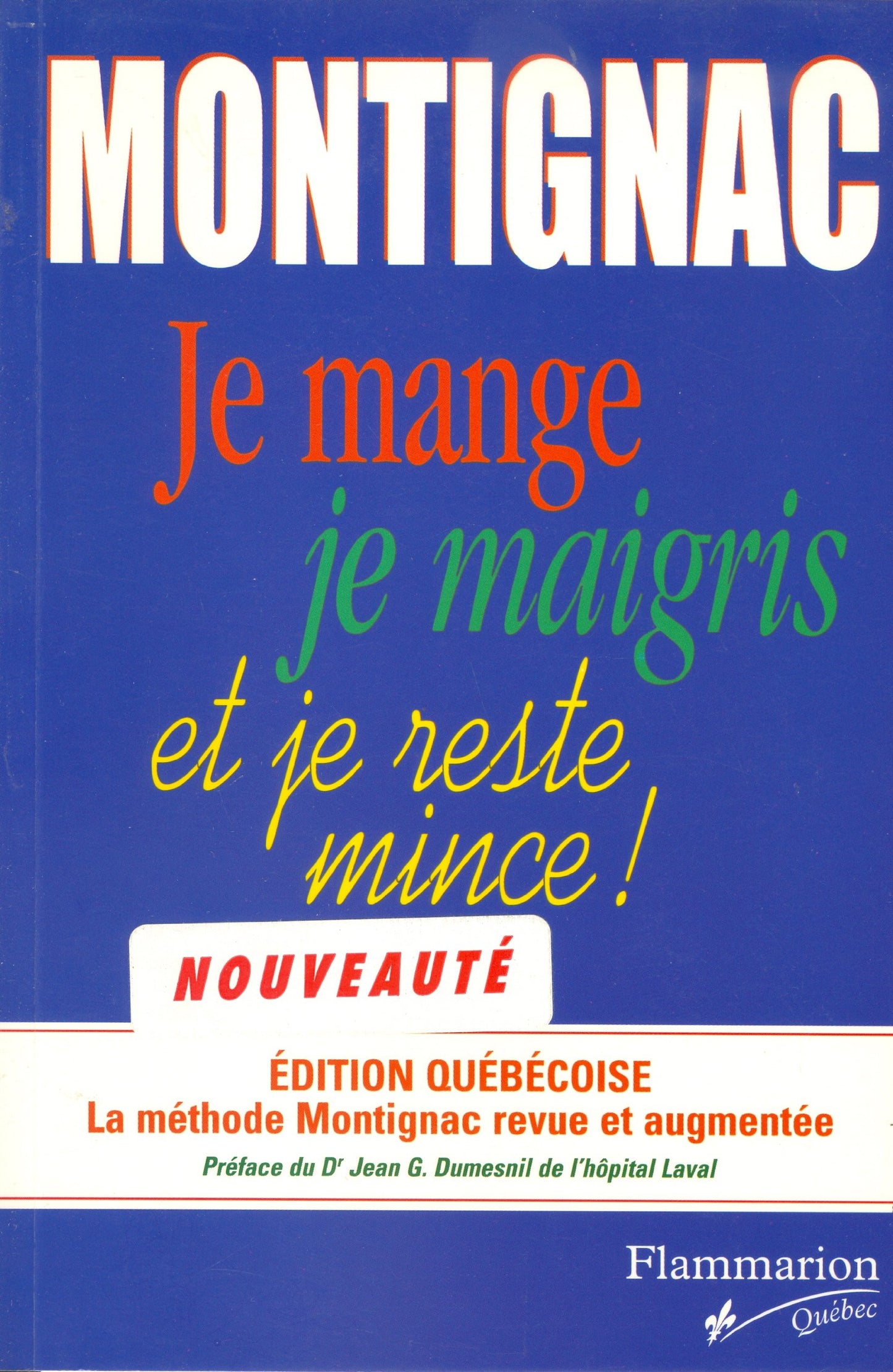 Je mange je maigris et je reste mince Michel Montignac - Very Good