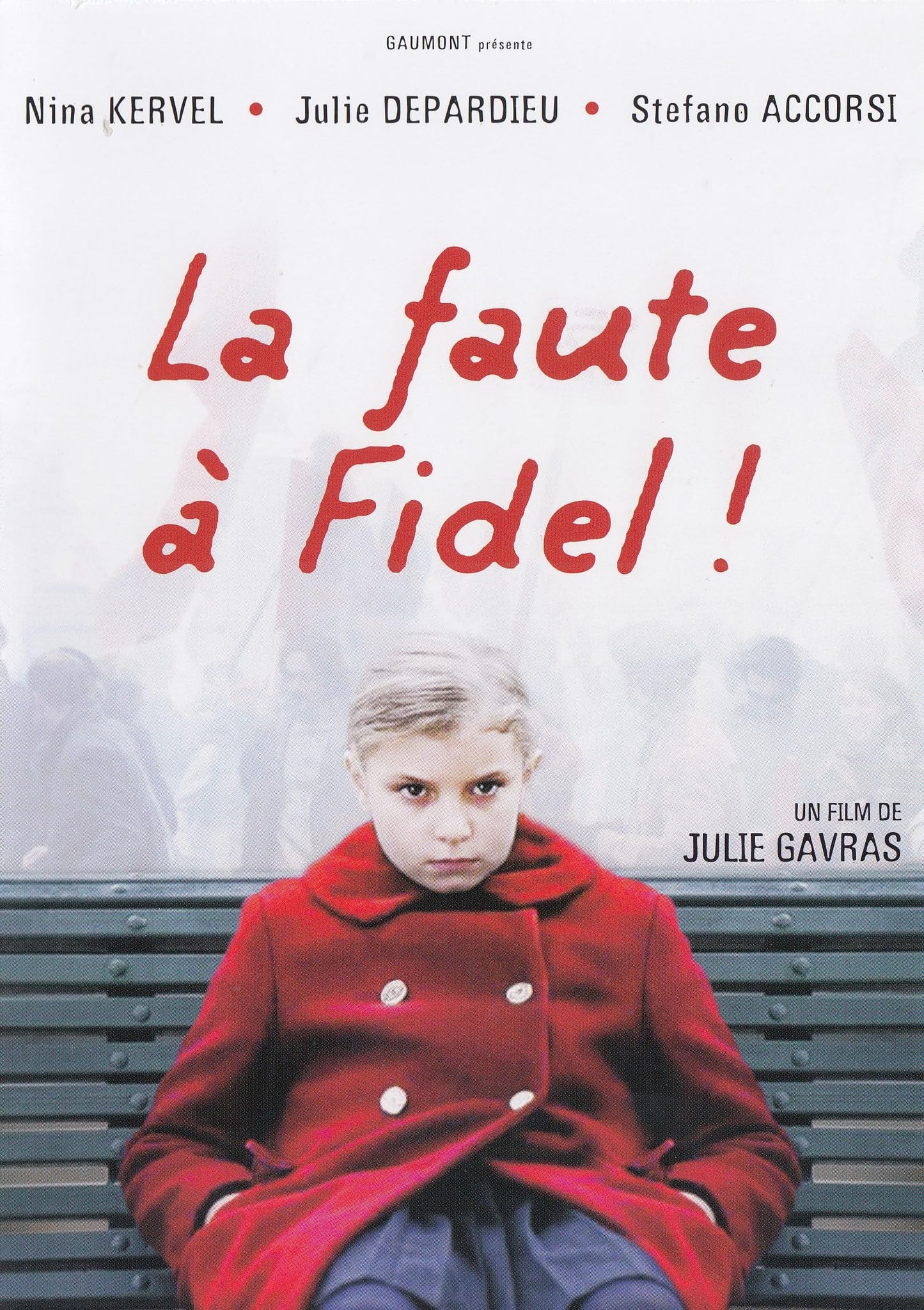 La Faute � Fidel ! [DVD]