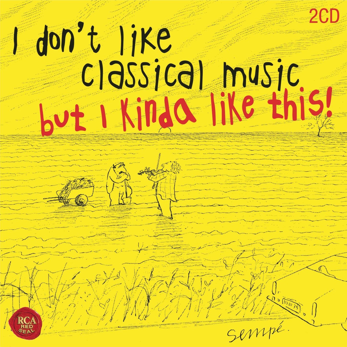 I Don't Like Classical Music, But I Really Like This! [Audio CD] Various Artists - Very Good