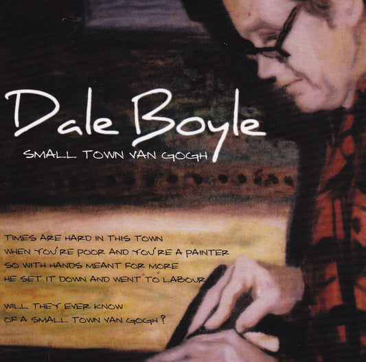 Small Town Van Gogh [Audio CD] Dale Boyle