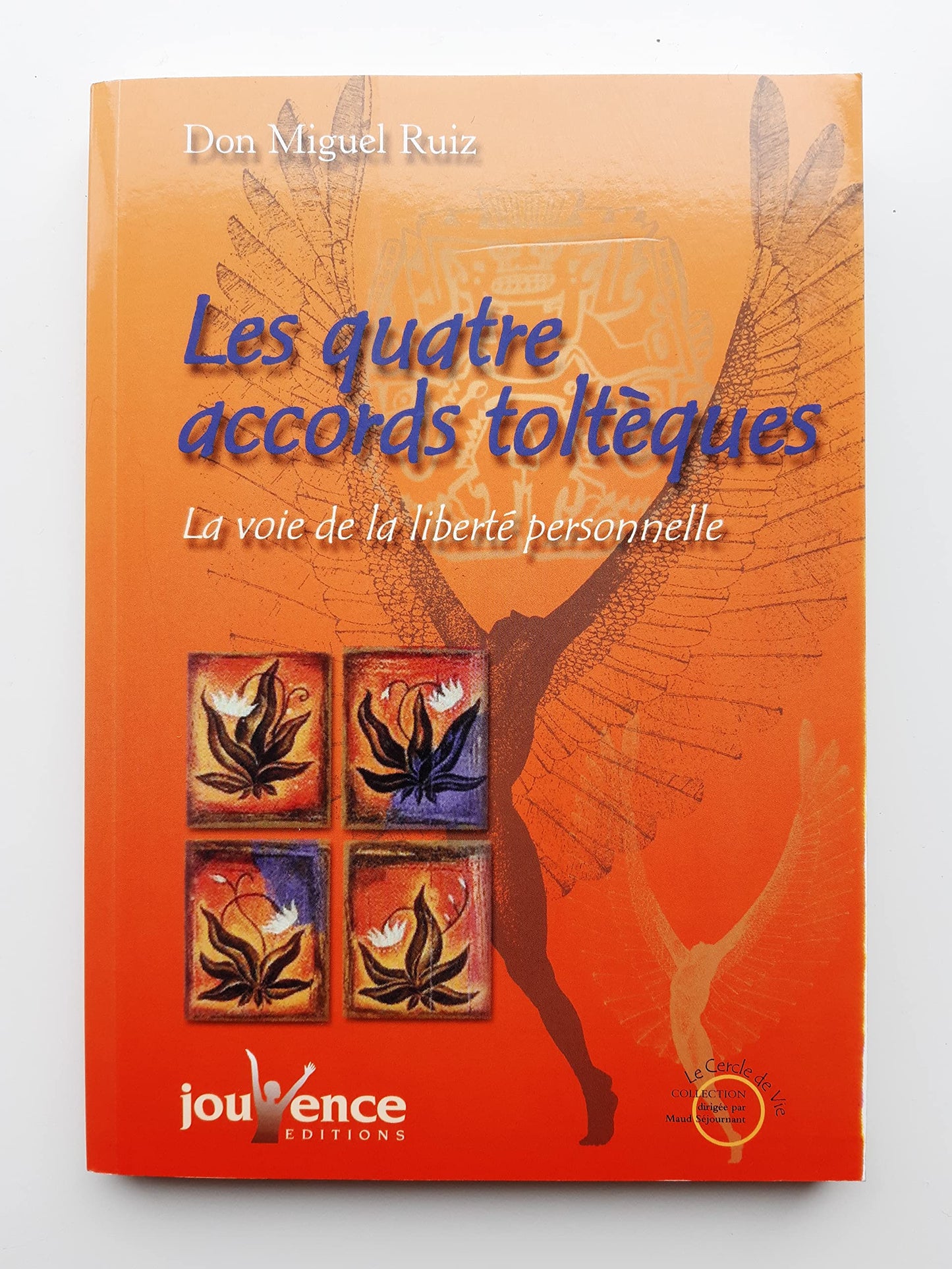 Les quatre accords tolt�ques (La voie de la libert� personnelle) [Paperback]