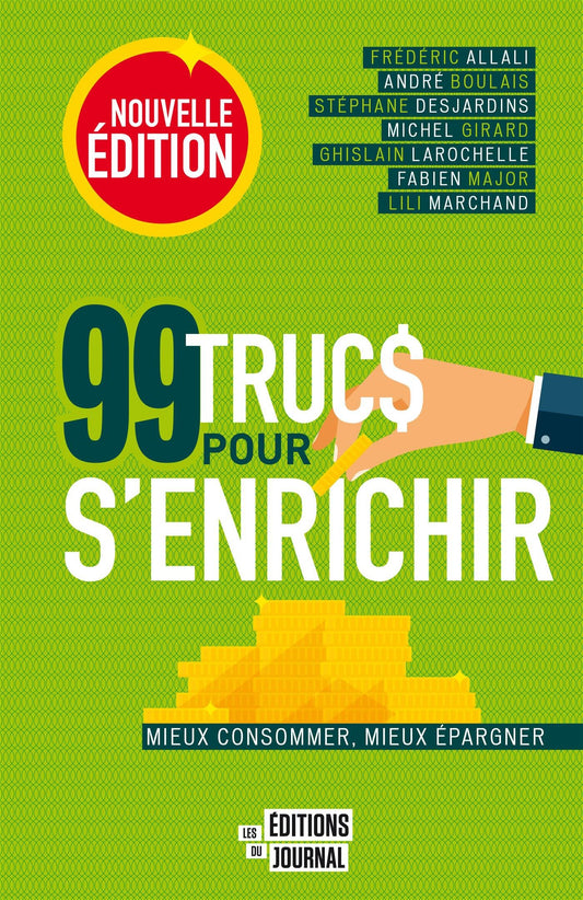 99 trucs pour s'enrichir: Mieux consommer, mieux �pargner [Mass Market Paperback] Collectif, - Very Good