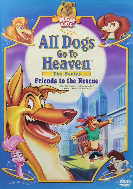 All Dogs Go to Heaven - The Series: Friends To The Rescue (Bilingual) [DVD]