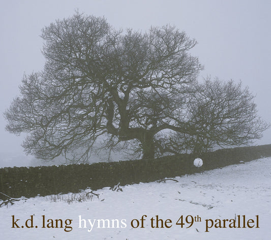 Hymns of the 49th Parallel [Audio CD] k.d. lang & the reclines - Good