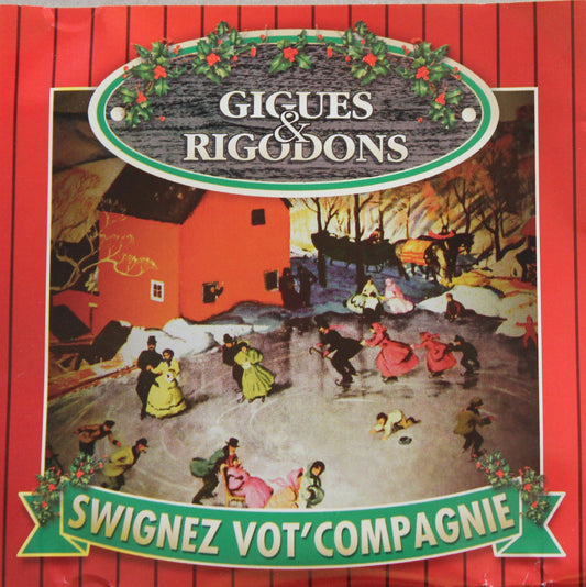 Gigues & Rigidons - Swignez Vot'compagni [Audio CD] Various